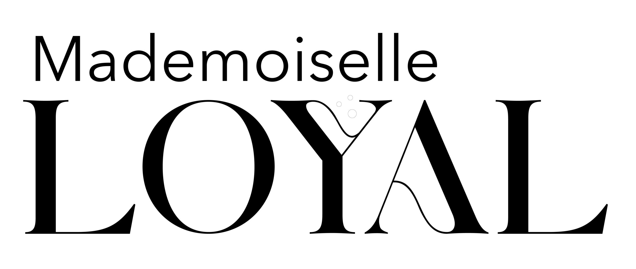 Mademoiselle Loyal